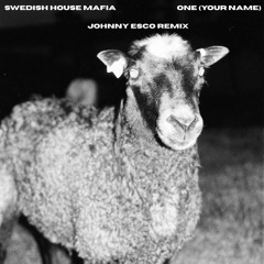Swedish House Mafia- One [Your Name] (Johnny Esco Remix) *Supported By Quentro*