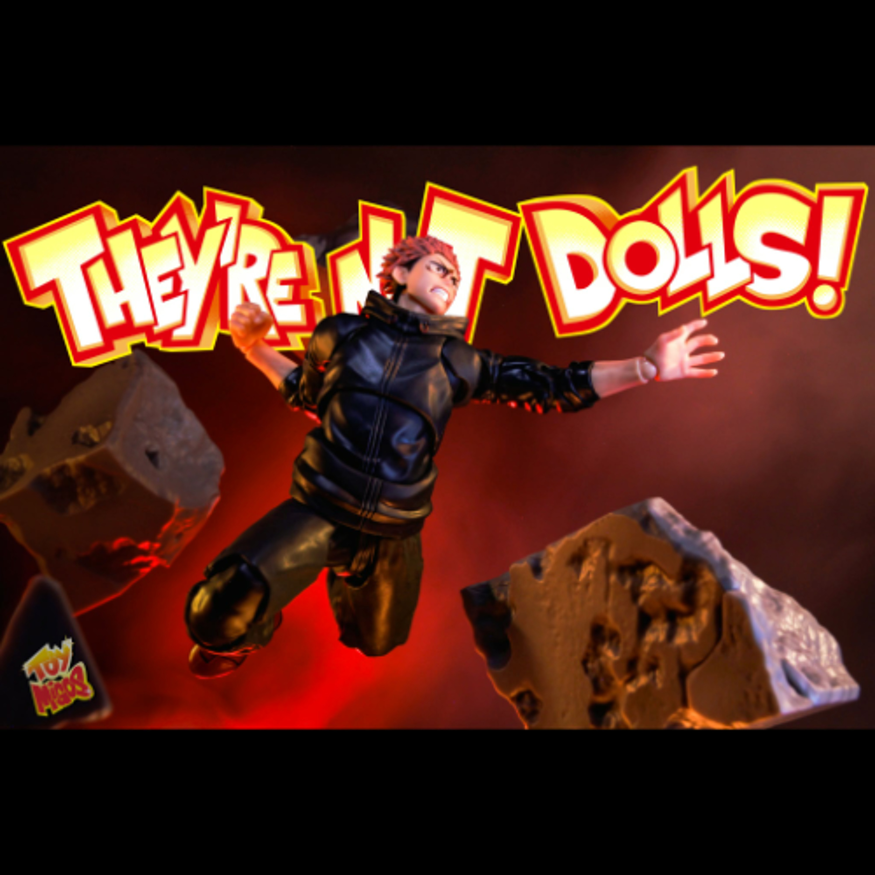 "They're not dolls!" Episiode 471