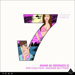 Miami 82 (Lucas Silow Remix) [feat. Madame Buttons]