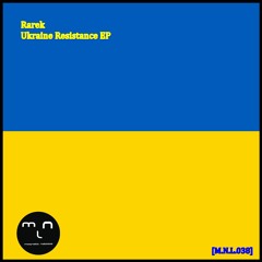 [M.N.L.038] Rarek - Ukraine Resistance EP - Preview