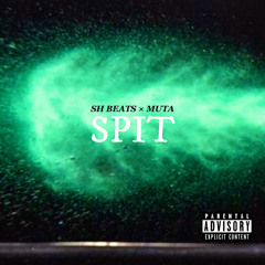 SH BEATS × MUTA / SPIT
