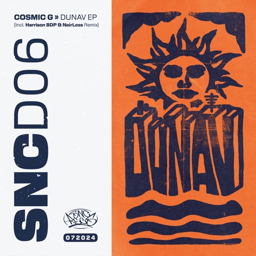 SNCD06 - Cosmic G - Dunav EP (Snippets)