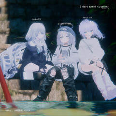 3 days spent together