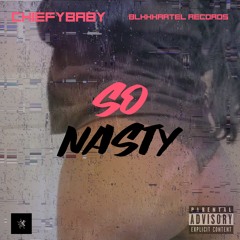 So Nasty