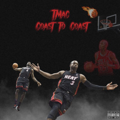 TMac - Coast to Coast