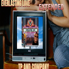 TP and Company-Everlasting Love Extended Love