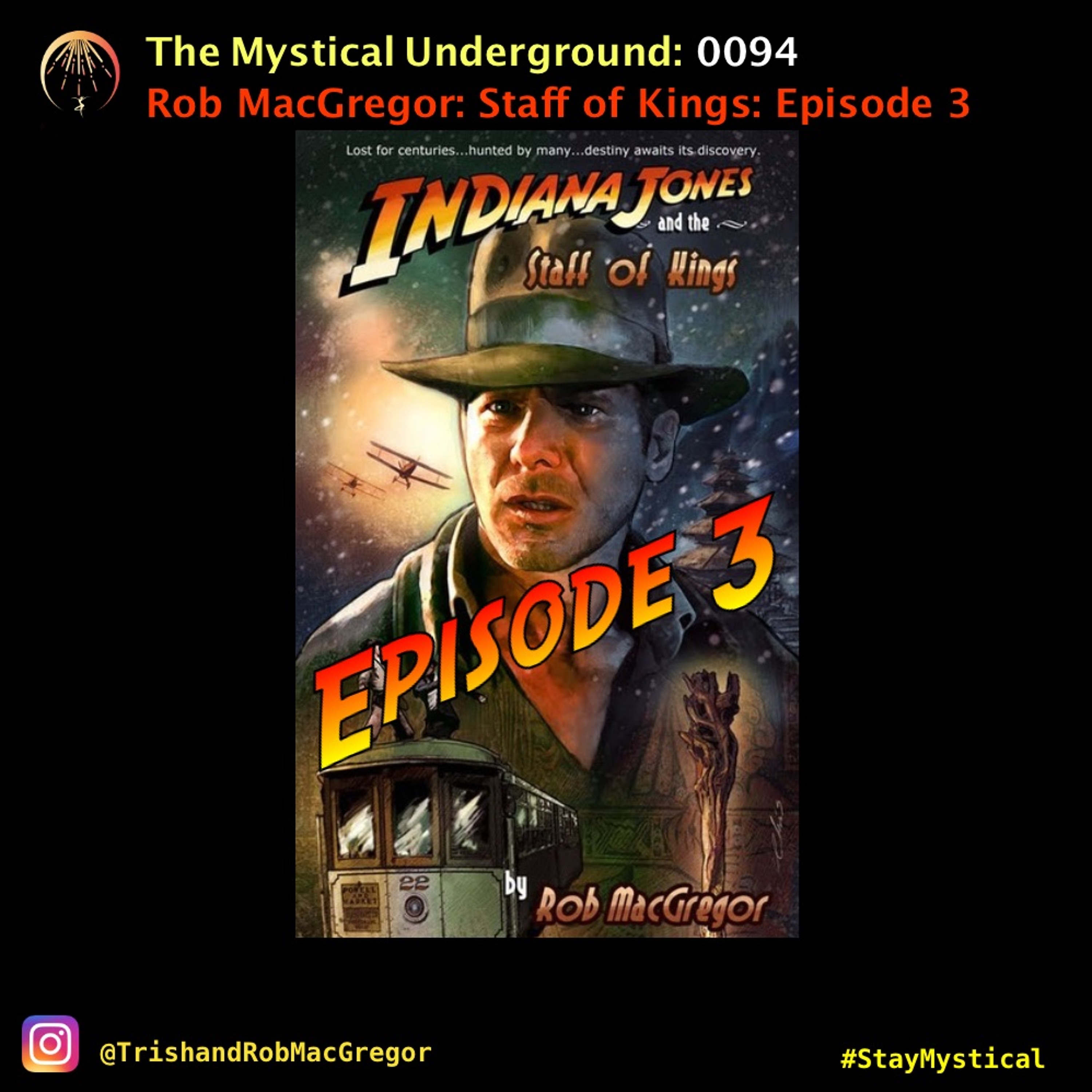 Trish and Rob MacGregor\'s The Mystical Underground