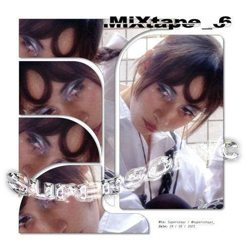 MIX SERIES_06 //Supersonyc