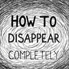 How to Disappear Completely DJ Buffie