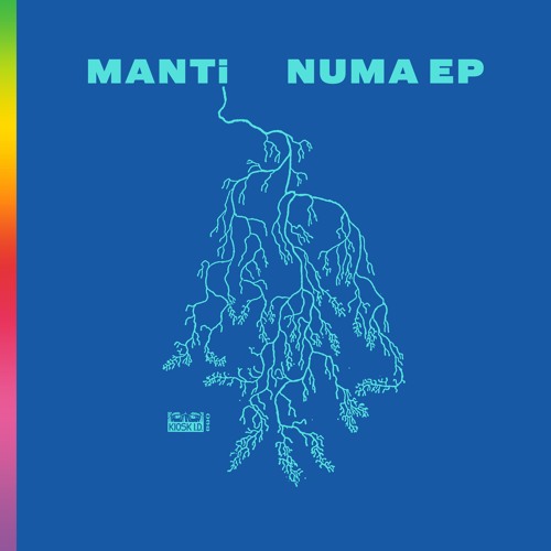 Kiosk I.D.038 - MANTi - Numa EP