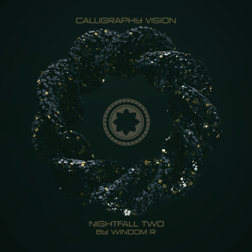 Windom R - Nightfall Two (Calligraphy Vision)