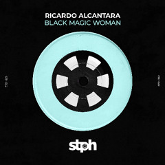 STPH362 Ricardo Alcantarara - Black Magic Woman (Original Mix)