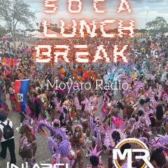 SOCA LUNCH BREAK ON MAYARO RADIO