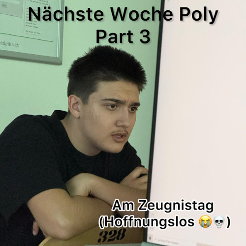 Nächste Woche Poly (P. 3)