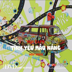 Mixtape Việt 2021 (ĐỘC) / TÌNH YÊU MẦU NẮNG / Deephouse - G House - Tech House