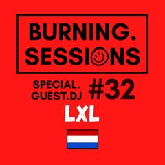 #32 - SPECIAL GUEST DJ - BURNING HOUSE SESSIONS - CLASSIC/HOUSE/TECH HOUSE MIXTAPE - BY LxL 🇳🇱