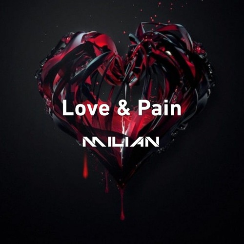 Love & Pain (Original Mix)