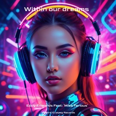 Within Our Dreams-Extended Edit