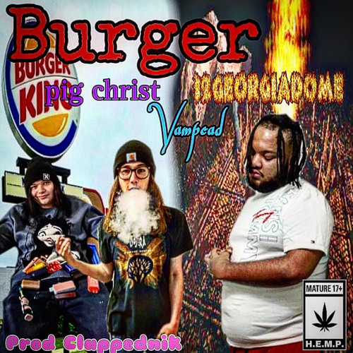 [DJS0NICC] BURGER W VAMPCAD & 32 GEORGIA DOME [CLAPPEDNIK]