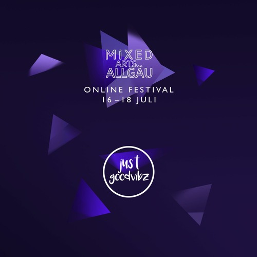 Mixed Arts Allgäu – online festival | 16–18 Juli 2021