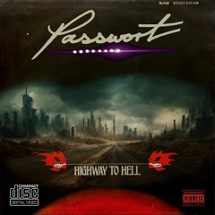Passwort - Highway To Hell (Memphis Dracula MIX)