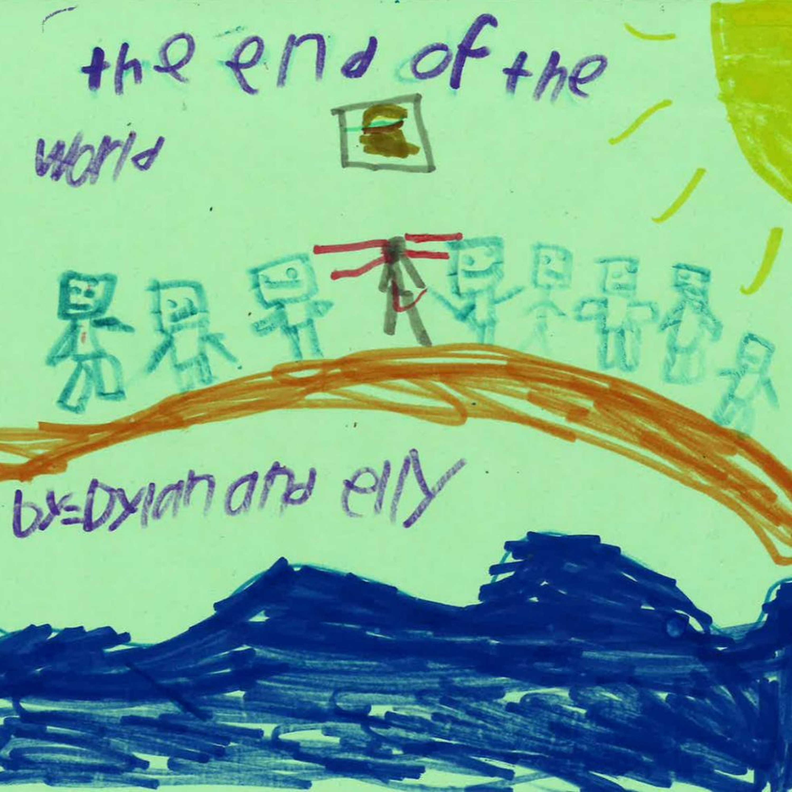 The End of the World by Dylan and Elly episode artwork