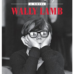 [Get] PDF ✔️ Wishin' and Hopin': A Novel by  Wally Lamb PDF EBOOK EPUB KINDLE