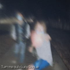 Turn me out