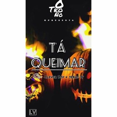 TÁ QUEIMAR_TRAFFIC SQUAD