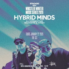 Momentum @ Hybrid Minds Patio  Party Whistler