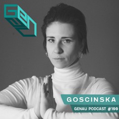 GENAU #100 - GOSCINSKA (SFORA/Berlin) || 22.06.23
