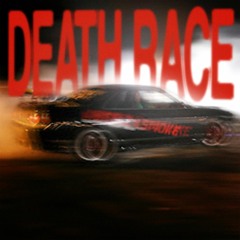 DEATH RACE FT. DEADBEATVILLAIN