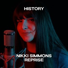 History (Nikki Simmons Reprise)