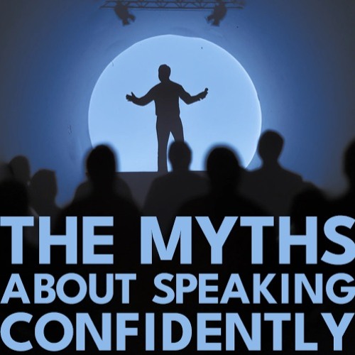 [LeadGen Audio] Myths About Speaking Confidently