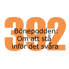 Bönepodden avsnitt 392 - Om att stå inför det svåra