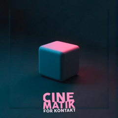 CINEMATIK FOR KONTAKT