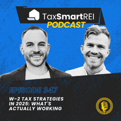 347. W-2 Tax Strategies in 2025: What's Actually Working
