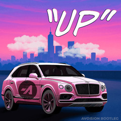 Cardi B - Up (Avoision Bootleg) FREE DL
