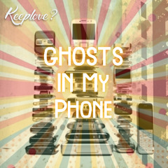 Ghostsinmyphone