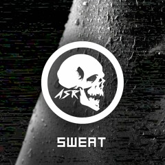 ASR - Sweat (Original Mix)