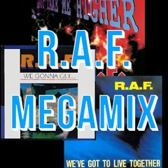 🔥•🎵• R.A.F. MEGAMIX •🎵•🔥