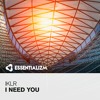 Download Video: IKLR  - I Need You