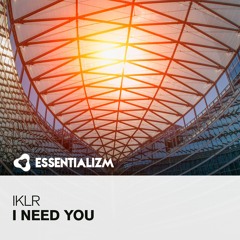 IKLR  - I Need You