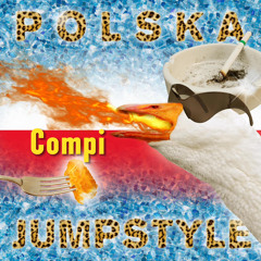 Vieze Asbak, Mr. Polska, Natte Visstick - POLSKA JUMPSTYLE (Compi Kick Edit)