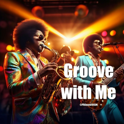 Groove With Me (XYZ) 🎵