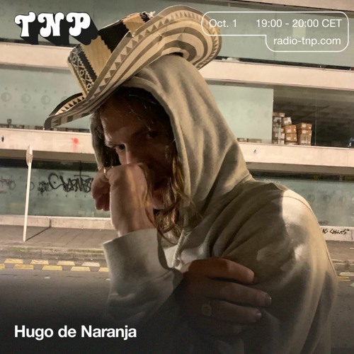Hugo de Naranja @ Radio TNP 01.10.2021