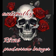 antipathy prod.sorrow bringer