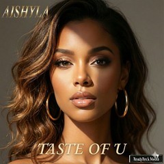 Taste Of U (feat. Aidan B.)