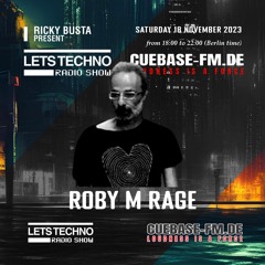 ROBY M RAGE - LST radio show November 2023