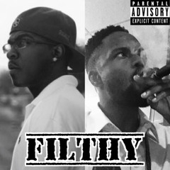 Filthy (Feat. Reala Realz)